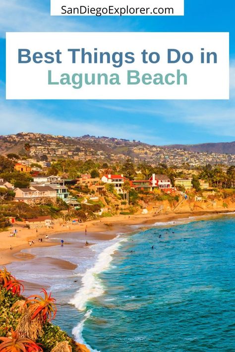 Things To Do In Laguna Beach California, Things To Do In Laguna Beach, Best California Beaches, Victoria Beach, Crystal Cove State Park, 2023 Ideas, Travel California, Laguna Beach California, Beach Towns