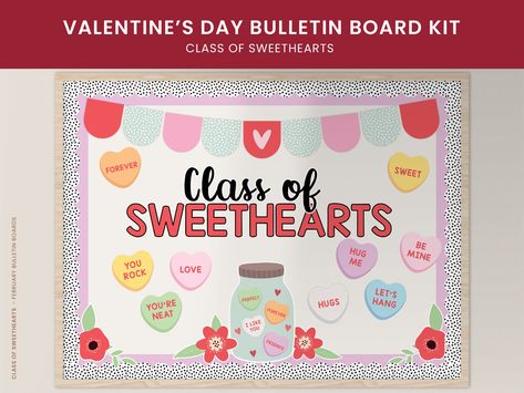 Valentine's Day Bulletin Board Kit - CLASS OF SWEETHEARTS, February Classroom Bulletin Board Decorations Valentine’s Day Bulletin Board, Valentines Boards, Happy Birthday Valentines Day, Birthday Display In Classroom, Valentine Bulletin Boards, Teacher Decor, Valentines Day Bulletin Board, February Classroom, Cute Bulletin Boards