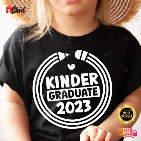 Kinder Graduate 2023 Shirt Kinder Graduate Class Of 2023 Black Check more at https://ishirtplus.com/product/kinder-graduate-2023-shirt-kinder-graduate-class-of-2023-black/ Kindergarten Graduation Shirts, Vpk Graduation, Graduate 2023, Trendy Womens Shirts, Kindergarten Svg, Grad Shirts, Pre K Graduation, Teacher Appreciation Gifts Diy, Diy Preschool