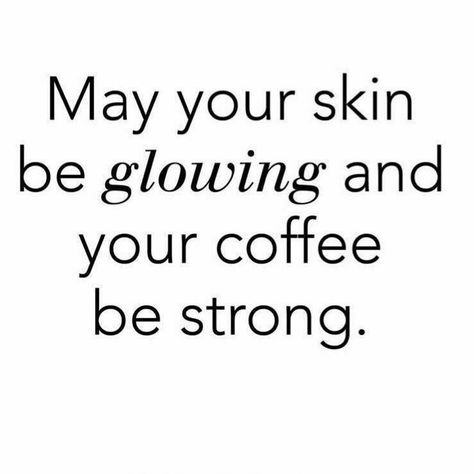 Monday Mantra, Skins Quotes, Microdermabrasion Machine, Black Skin Care, Skincare Quotes, Glowing Face, Younger Skin, Hair And Beauty, Care Quotes