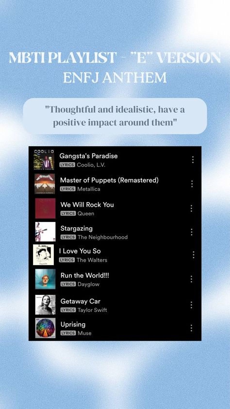 Enfj Playlist, Mbti Playlist, Imagenes Aesthetic, Gangsta's Paradise, Mbti Memes, Master Of Puppets, Getaway Car, Yours Lyrics, Personality Type