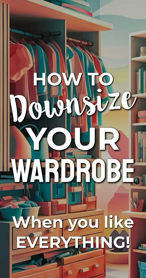 Decluttering Ideas: How To Downsize Your Wardrobe When You Like EVERYTHING but have too many clothes in your messy closet. How To Downsize Your Wardrobe, How To Declutter Clothes, Declutter Closet Clothes, Weekly Clothes Organizer, Clothes Declutter, Declutter Wardrobe, Kitchen Clutter Solutions, Wardrobe Organisation Ideas, Downsize Wardrobe