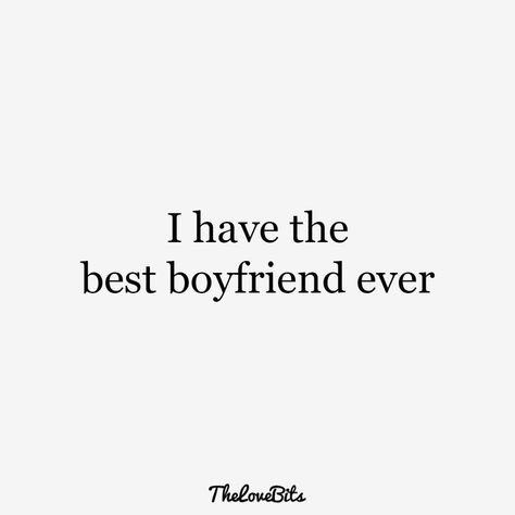 #lovenote Appreciate My Boyfriend Quotes, Cute For Boyfriend Quotes, Quotes About Loving Your Boyfriend, Proud Boyfriend Quotes, Obsessed With Boyfriend Quotes, Things To Send To Him Love Quotes, Quote About Boyfriend, Proud Of Boyfriend Quotes, I Have The Best Boyfriend Quotes