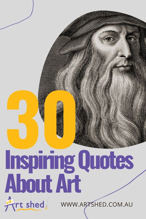 30 inspiring quotes about Art - 30 art quotes Art Related Quotes, Short Art Quotes, Art Quotes Artists Short, Qoutes About Arts, Artistic Quotes Creative People, Quotes For Artists Passion, Quotes On Artists Passion, Quotes About Art, Iconic Artists