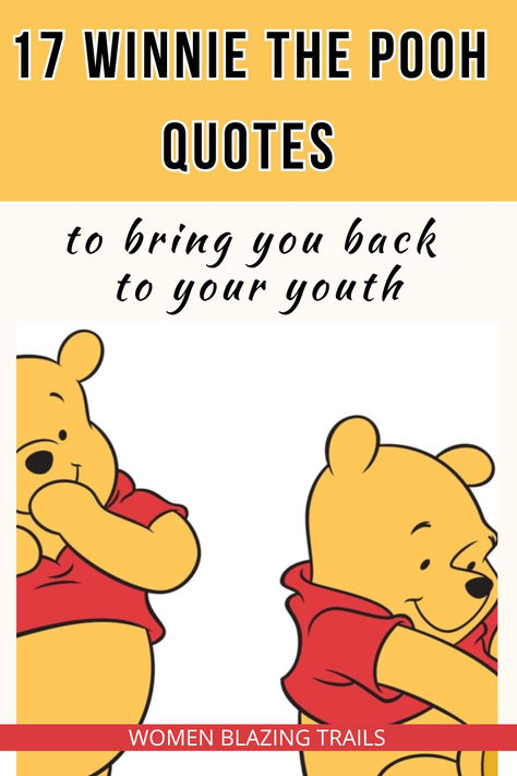 These 17 fun and beautiful Winnie the Pooh quotes on friendship and life will take you back to your childhood and remind you that it's the small things in life that matter the most. Pooh Bear Quotes, Quotes On Friendship, The Small Things In Life, Growing Up Quotes, Small Things In Life, On Friendship, Bear Quote, Winnie The Pooh Quotes, Motivational Quotes For Women