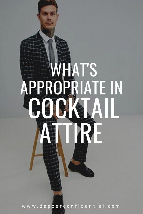 Asking what defines men’s cocktail attire will bring up a slew of different answers. Understand what's appropriate from our recently published article. #men #style #mensuits Mens Cocktail Attire Parties, Cocktail Party Outfit Men, Casual Cocktail Attire, Mens Wedding Guest Outfit, What Is Cocktail Attire, Summer Cocktail Attire, Male Wedding Guest Outfit, Cocktail Party Attire, Wedding Guest Men