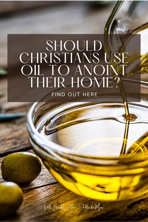 Should Christian use oil when anointing their homes? What does the Bible say about this practice? Read about it here or save for later! Biblical Anointing Oil, Anointing Your Home With Oil, How To Make Anointing Oil The Bible, How To Make Anointing Oil, Anointing Oil Prayer For Home, Anointing Your Home, Anointing Oil Prayer, Adoption Fundraiser, Motherhood Encouragement