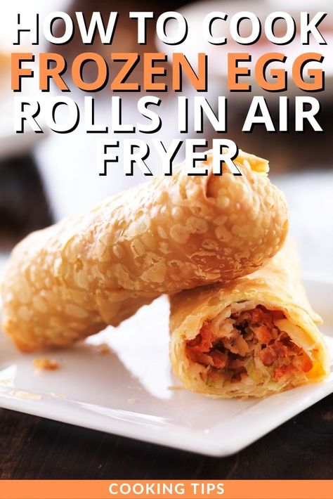 Air Fryer Egg Rolls, Frozen Egg Rolls, Homemade Egg Rolls, Air Fryer Recipes Snacks, Air Fryer Cooking Times, Air Fryer Oven Recipes, Air Fry Recipes, Egg Roll Recipes, Homecooked Meals