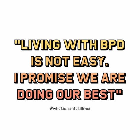 Things people with BPD (Borderline Personality Disorder) wants you to know Tattoo For Bpd People, Border Line Personality Quotes, Personality Disorder Quotes, Disorder Quotes, Personality Quotes, Writing Humor, Emotionally Unstable, Borderline Personality, Psychology Quotes