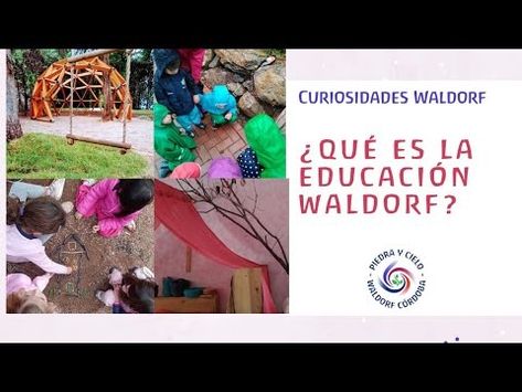 🎨🧑🏽‍🏫🍃¿Qué es la Educación Waldorf? - YouTube