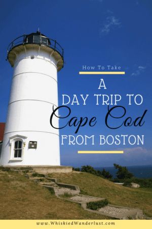 How to go to Cape Cod for the day