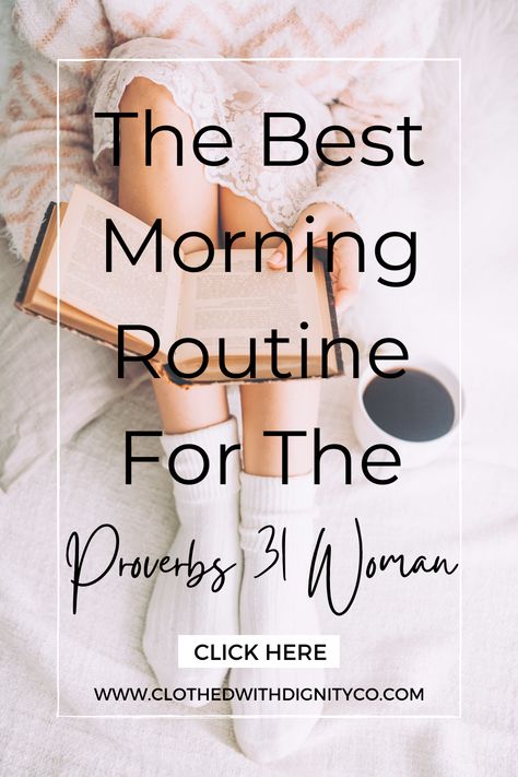 Proverbs 31 Woman Routine, P31 Woman, Biblical Wife, God Notes, Growing Spiritually, The Perfect Morning Routine, Domestic Engineer, Best Morning Routine, Perfect Morning Routine