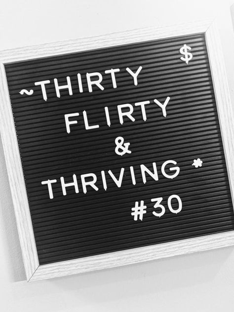 Thirty, Flirty, & Thriving 30th Birthday Party Women, Hello 30 Birthday, 30th Birthday Cake For Women, Dirty 30 Birthday Party, Dirty 30 Party, 30th Birthday Party Themes, 30th Birthday Sign, 30th Birthday Quotes, Surprise 30th Birthday