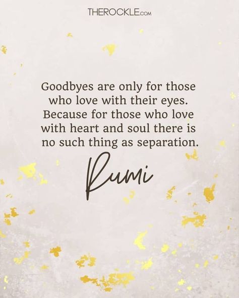 Best Rumi Quotes, Rumi Quotes Soul, Being There For Someone Quotes, Rumi Poem, Rumi Love Quotes, Rumi Love, Rumi Quotes, Poetry Words, Heart And Soul