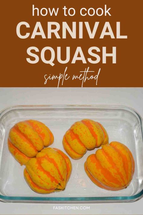 Carnival Squash 101: Nutrition, Benefits, How To Cook, Buy, Store | Carnival Squash: A Complete Guide - Fas Kitchen Squash Benefits, Carnival Squash, Sweet Dumplings, Carnival Food, Acorn Squash, Winter Squash, Squash Recipes, Culinary Skills, Soy Free