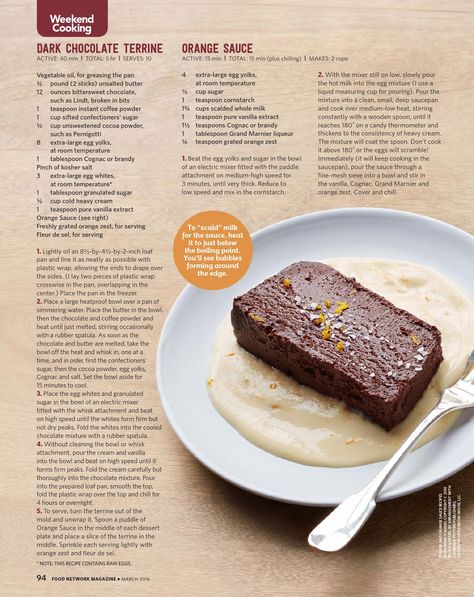 Chocolate Terrine, Weekend Cooking, Orange Sauce, Food Network Magazine, Coffee Powder, Baking Sweets, Eat Dessert First, Bittersweet Chocolate, Eat Dessert