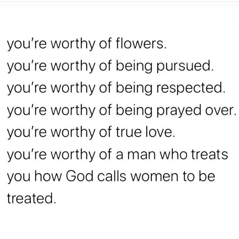 Godly Relationship Quotes, Self Love Self Care, Godly Relationship, You Are Worthy, Positive Self Affirmations, Scripture Quotes, Pretty Words, Pretty Quotes, Affirmation Quotes