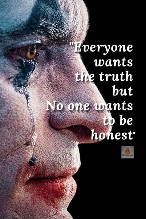 "Everyone wants the truth but no one wants to be honest." - Harley Quinn, Harley Quinn quotes, Harley Quinn joker quotes, Motivational quotes About Fake People, Joker Y Harley Quinn, Orang India, Deep Meaningful Quotes, Harley Quinn Quotes, Villain Quote, Really Deep Quotes, Warrior Quotes, Joker Quotes