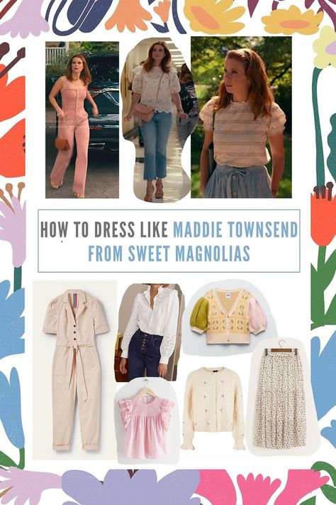 Maddie Townsend, Sweet Magnolias, Sweet Magnolia, Simple Wardrobe, Tv Show Outfits, Boho Summer, Work Attire, Feminine Style, Spring Outfit