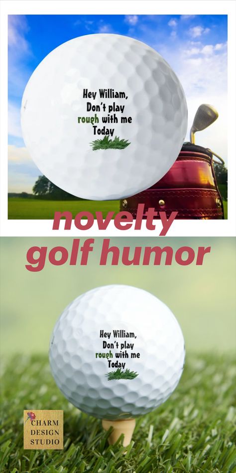 Personalized funny "don't play rough with me" golf balls personalized with their name. A bit of true golf humor. Great as gifts. #zazzlemade #golfballs #golfgifts #golf #fathersdaygifts Golf Team Names Funny, Golf Puns Funny, Golf Quotes Funny Humour, Personalized Golf Balls Funny, Golf Ball Gift, Funny Golf Memes Humor, Personalized Golf, Golf Humor, Golf Tournament