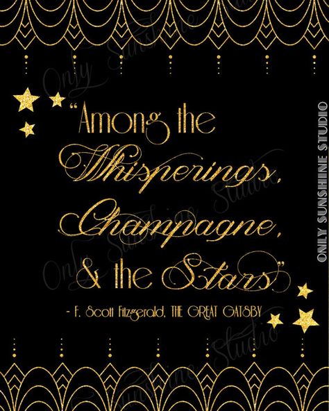 Gatsby Lounge, Gatsby Aesthetic, Champagne Quote, Prom Committee, 20th Anniversary Ideas, Harlem Nights Theme, Gatsby Decorations, Wedding Sayings, Champagne Quotes