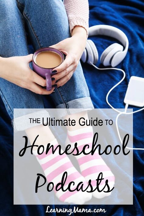 The Ultimate Guide to Homeschool Podcasts - Learning Mama Homeschool Podcasts, Hello Family, School Lifestyle, Homeschool Board, Mom Encouragement, Homeschooling Resources, Homeschool Tips, Homeschool Room, Homeschool Education