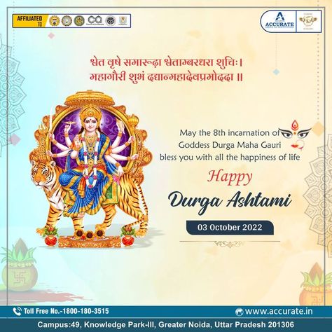 May the 8th incarnation of Goddess Durga Maha Gauri Bless you with all the happiness of life Happy Durga Ashtami. Read More: https://www.accurate.in/campus-updates/happy-durga-ashtami-/ Call or WhatsApp: 9560148370 #DurgaMahaGauri #DurgaAshtami #HappyDurgaAshtami #Accurate #College #GreaterNoida Maha Gauri, Happy Durga Ashtami, Durga Ashtami, Goddess Durga, Greater Noida, Durga Goddess