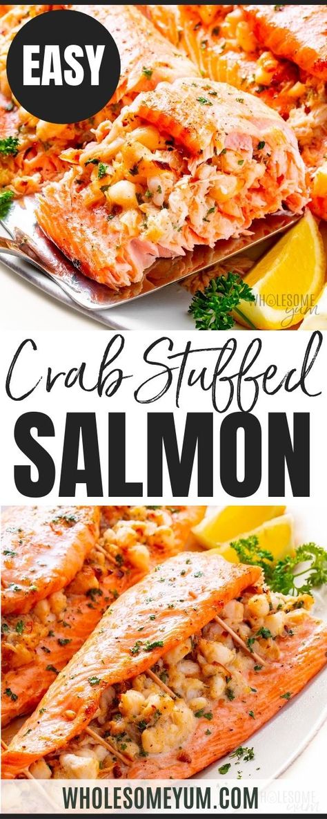 Crab Stuff Salmon Recipes, Stuffed Salmon Recipe, Crab Stuffed Salmon, Quick Salmon, Stuffed Salmon, Crab Stuffed, Wholesome Yum, Healthy Holiday Recipes, Yum Recipes