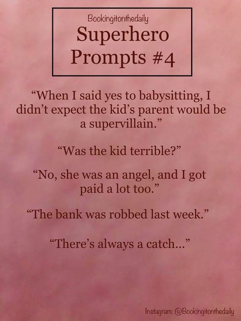 Hero Prompts Writing, Anti Hero Prompts, Writing Superheroes, Hero And Villain Writing Prompts, Superhero Writing Prompts, Villain Prompts, Funny Prompts, Writing Prompts Funny, Writing Plot