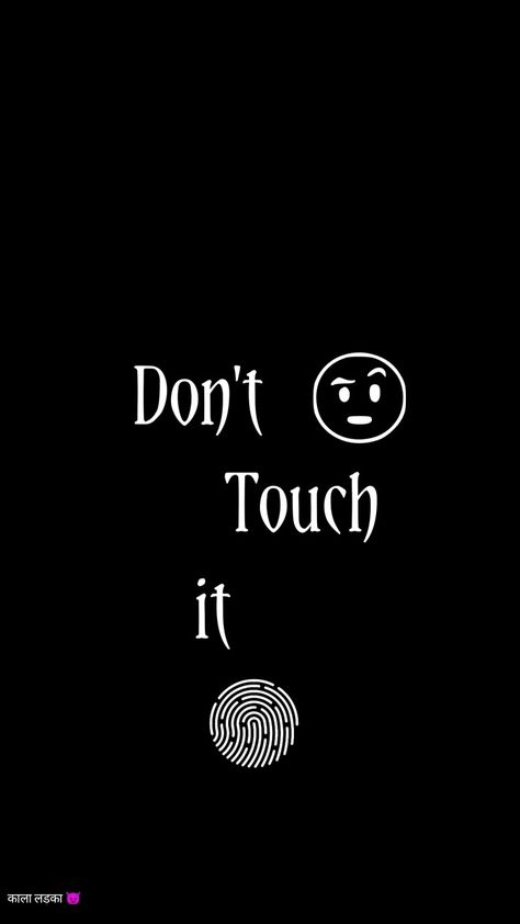 It Contains black background Don't Touch Wallpaper Black, Don't Touch My Watch Wallpaper, Touch Wallpaper, Math Clock, It Wallpaper, Cat Phone Wallpaper, Black Lover, Black Wallpapers, Phone Humor