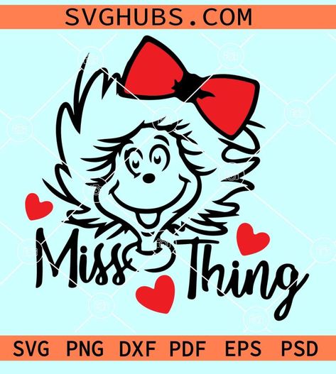 Miss Thing Dr Seuss SVG, Miss Thing SVG, cat in the hat svg, Teaching Is My Thing SVG Cat In The Hat Svg, Dr. Seuss Svg, Cat In The Hat, Dr Seuss, Svg Files, Cricut, Hats