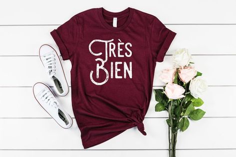 Très Bien T-Shirt French Very Good French T-Shirt Slogan | Etsy Spanish Shirts, Aunt Shirts, Wine Shirts, Mom Life Shirt, Ladies Tee Shirts, Pregnancy Shirts, Mom Tees, Mama Shirt, Fall Shirts