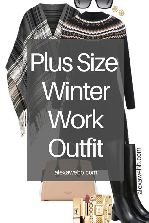 Plus Size Classic Winter Work Outfits 2 - A plus size business casual work outfit for winter with a plus size sweater dress, wide calf boots, and a plaid ruana. Alexa Webb Plus Size Winter Business Outfits, Winter Office Outfits Plus Size, Office Dresses For Women Plus Size, Plus Winter Work Outfits, Curvy Winter Outfits Cold Weather, Business Casual Outfits For Women Winter Work Attire Plus Size, Plus Size Fall Work Outfits 2023, Winter Business Professional Outfits Cold Weather, Plus Size Winter Office Outfits