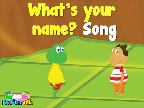 What's your name? Song for ESL Learners | Freddie's Ville Name Songs For Preschool, Your Name Song, Transition Songs, Hello Song, English Rhymes, K Names, Letter Song, What's Your Name, Songs For Toddlers