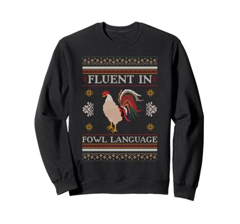 Funny Chicken Gifts, Knitted Design, Fluent in Fowl language Sweatshirt Fowl Language, Chicken Gifts, Knitted Design, Funny Chicken, Chicken Humor, Branded Sweatshirts, Christmas 2024, Top Fashion Brands, Shop Top