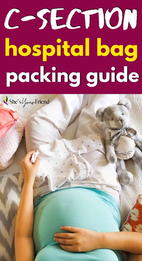 a pregnant woman folding baby clothes with text overlay that reads c section hospital bag packing guide C Section Hospital Bag Checklist, C Section Tips, C Section Hospital Bag, Hospital Bag C Section, Postpartum Products, Mom Dad And Baby, Packing Hospital Bag, Bag Checklist, Hospital Bag Checklist