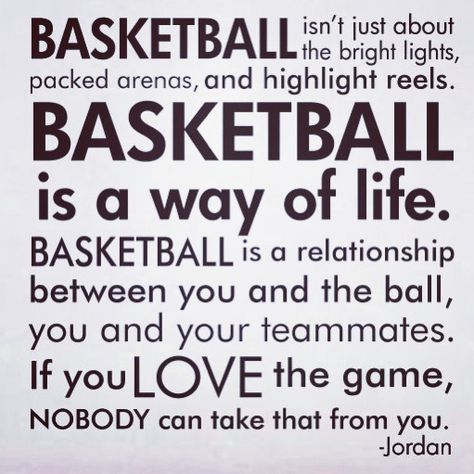 Basketball is a way of life. Athlete Advice, Basketball Inspirational Quotes, Basketball Core, Basketball Players Quotes, Basketball Quotes Girls, Sports Quotes Basketball, Basketball Quotes Inspirational, Basketball Life, Game Day Quotes