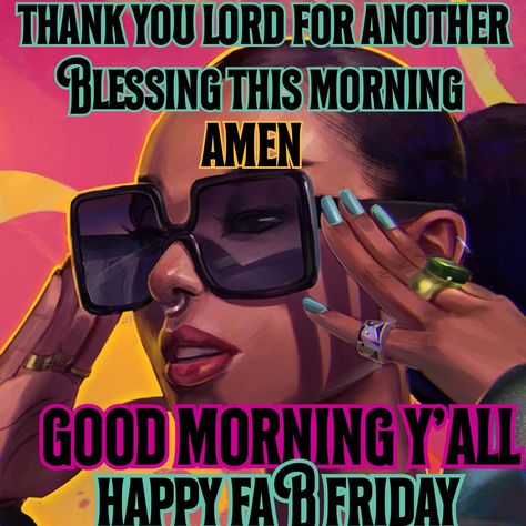 African American Friday Blessings, African American Friday, Funny Thursday Quotes, Happy Friday Morning, Day And Night Quotes, Godly Women Quotes, Friday Inspirational Quotes, Special Friendship Quotes, Friday Morning Quotes