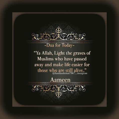 “Ya Allah, Light the graves of Muslims who have passed away and make life easier for those who are still alive..”  •  :::: ✨🍁✨🍁✨ :::: •  Aameen 3rd Friday Ramadan, Muslim Sayings, How To Make Dua, Dua Quotes, Dua Islamic, Missing Someone Quotes, I Miss My Mom, Believe In Yourself Quotes, Miss My Mom