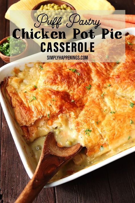 Puff Pastry Chicken Pot Pie Casserole in a baking dish with a wooden spoon Chicken Pot Pie Recipe Puff Pastry, Recipes Using Puff Pastry, Gravy Chicken, Chicken And Pastry, Pie Chicken, Puff Pastry Chicken, Easy Chicken Pot Pie Recipe, Chicken Carrots, Creamy Chicken Pot Pie