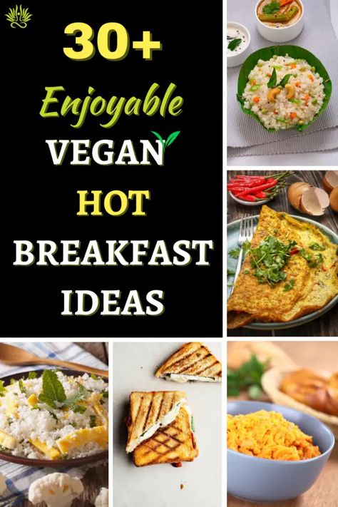 Vegan Hot Breakfast Ideas: 37 Satisfying Options Hot Breakfast Ideas, Raw Vegan Breakfast, Vegan Breakfast Options, Plant Based Diet Meals, Hot Breakfast, Sweet Potato Pancakes, Warm Breakfast, Classic Breakfast, Pumpkin Oatmeal