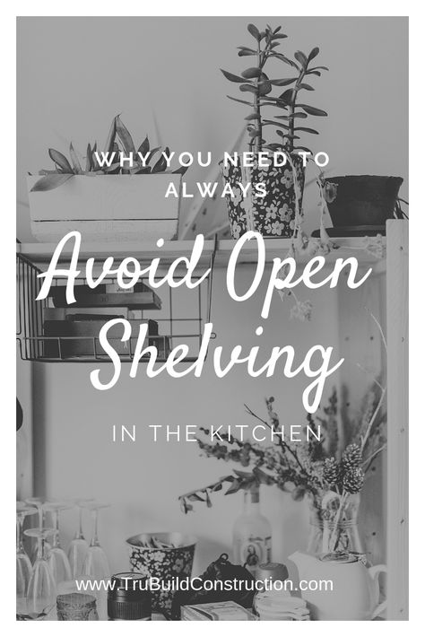 Why You Need to Always Avoid Open Shelving in the Kitchen - Reasons why floating shelves are not for the kitchen! #kitchendesign #kitchenideas #kitchendecor #floatingshelves #openshelving #kitchenshelving #homedecor Open Shelving In The Kitchen Window, Floating Shelves Kitchen Organization, Open Shelving Kitchen Storage, Kitchen No Upper Cabinets Open Shelving, Functional Open Shelving Kitchen, Styling Floating Shelves Kitchen, Modern Kitchen Floating Shelves, Shelving Ideas For Kitchen, How To Style Open Shelves In Kitchen