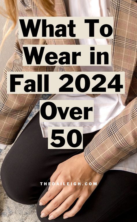 What To Wear in Fall 2024 Over 50 Fall Fashions For 2024, 2024 Fall Fashion Trends For Women Over 50, Fall Fashion 2024 Women Over 50, Fall 2024 Fashion Trends Women Over 40, What To Wear In Fall, Fall Outfits For Women Over 50, Cloche Ideas, Classic Fall Style, Organizing Clothes