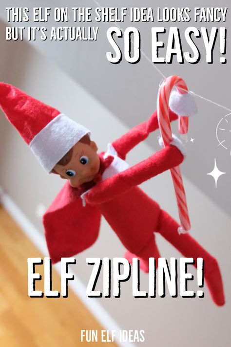 Zipline Elf On The Shelf, Elf With Candy Cane Ideas, Elf Zip Line Ideas, Elf On The Shelf Ideas Zipline, Elf Shelf Classroom Ideas, Elf Ideas Easy Kids, Elf On Shelf Ziplining, Elf On The Shelf Zip Line Ideas, Zip Lining Elf On The Shelf