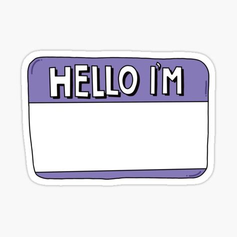 Hello I Am Sticker Template, Hello Im Sticker, Hello I Am Sticker, Lilac Stickers, Phone Cover Stickers, Friends Scrapbook, Purple Stickers, Hello Sticker, Friend Scrapbook