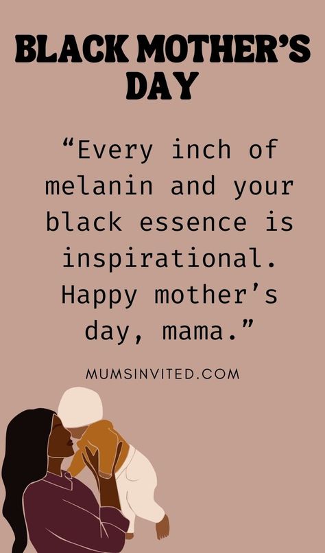 45 Black Mother's Day Quotes (+ Images) Black Mothers Quotes, Black Mother Quotes, African American Mothers Day Quotes, Black Mothers Day Quotes, Happy Mothers Day Black Woman, Happy Mother Day Images, Black Mothers Day, Mother Son Quotes, Blessing Quotes