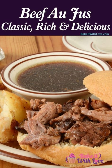 Easy homemade beef au jus served with a French dip sandwich on cafe style rimmed plate with matching bowl. Aus Jus Recipe Simple, Au Jus Gravy Mix Recipe, Beef Au Jus Recipe, Roast Beef Au Jus, Prime Rib Sauce, Prime Rib Au Jus, Jus Recipe, Beef Au Jus, Au Jus Recipe