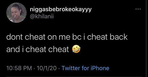 Do I Look Like I Cheat Tweet, Cheating Boyfriend Tweets, Cheating Tweets Funny, Cheating Quotes Twitter, Cheating Tweets, Future Boyfriend Quotes, Funny Ahh, Toxic Family Quotes, Cheating Quotes