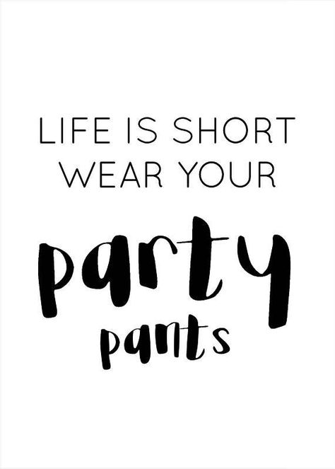 Quote of the day! #party #fiestas #fiestasrentals #happy #cute  #amazing  #bestoftheday #quotes @quoteoftheday Short Fun Quotes, Magenta Quotes, Funny Short Quotes, Pants Quote, Party Quotes Funny, Quotes Funny Life, Party Quotes, Short Funny Quotes, Bloom Design