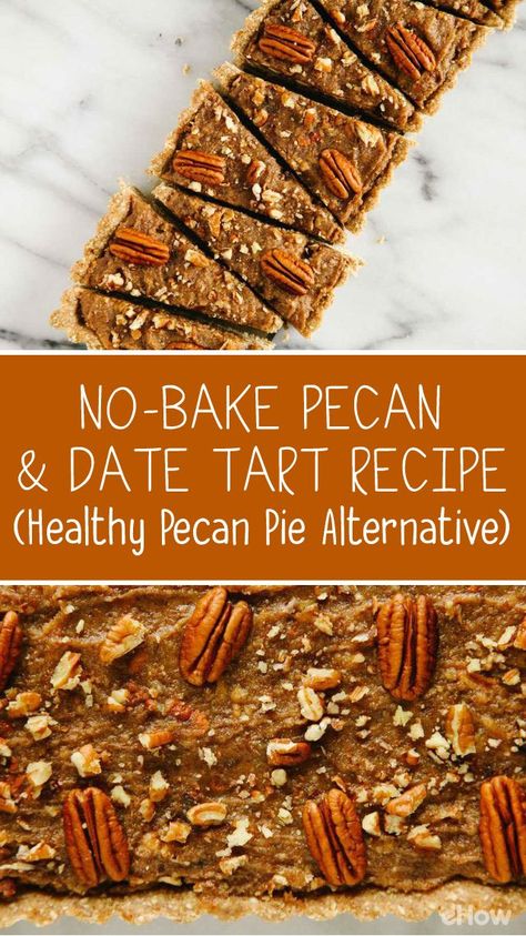 Pecan Healthy Recipes, Date Pecan Pie, Date Tart, Healthy Dessert Alternatives, Date Pie, Date Tart Recipes, Healthy Pecan Pie, Healthy Tart, Pecan Pie Bites